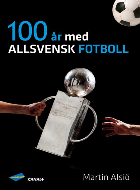 100 år med allsvensk fotboll