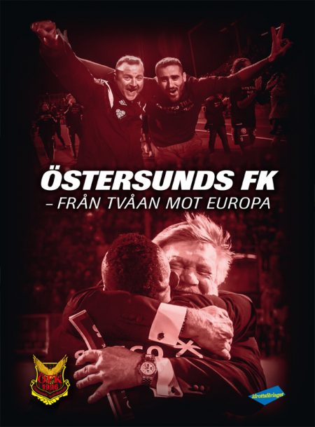 Östersunds FK - från tvåan mot Europa