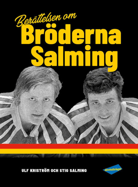 Berättelsen om Bröderna Salming (BIF)